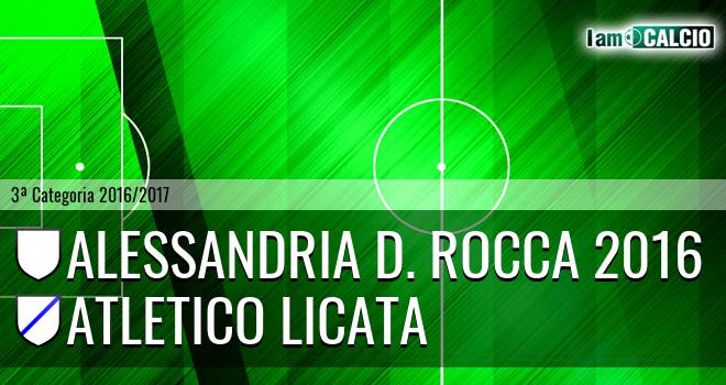 Alessandria D. Rocca 2016 - Atletico Licata