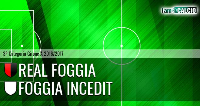 Real Foggia - Foggia Incedit