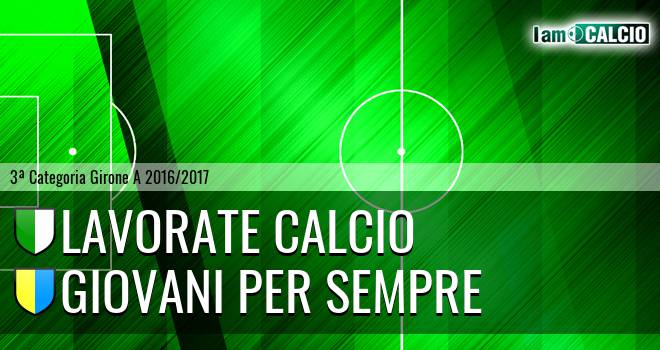 Lavorate Calcio - Giovani Per Sempre