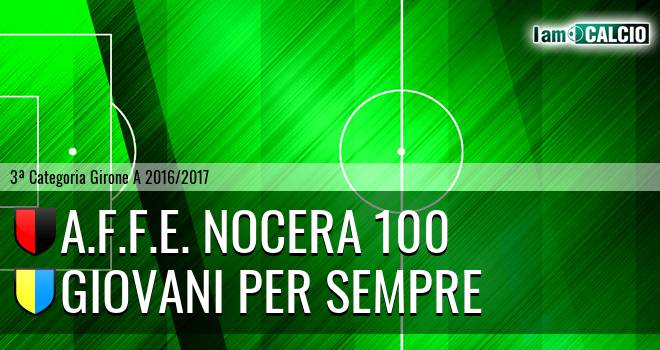 A.F.F.E. Nocera 100 - Giovani Per Sempre