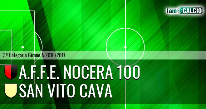 A.F.F.E. Nocera 100 - San Vito Cava