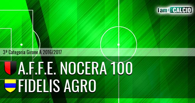 A.F.F.E. Nocera 100 - Fidelis Agro