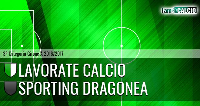 Lavorate Calcio - Sporting Dragonea