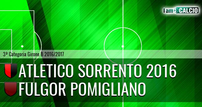 Atletico Sorrento 2016 - Fulgor Pomigliano