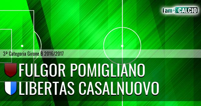 Fulgor Pomigliano - Fc Casalnuovo