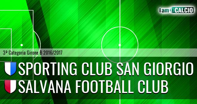 Sporting Club San Giorgio - Salvana Football Club