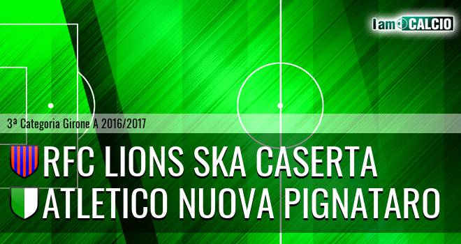 RFC Lions Ska Caserta - Atletico Nuova Pignataro