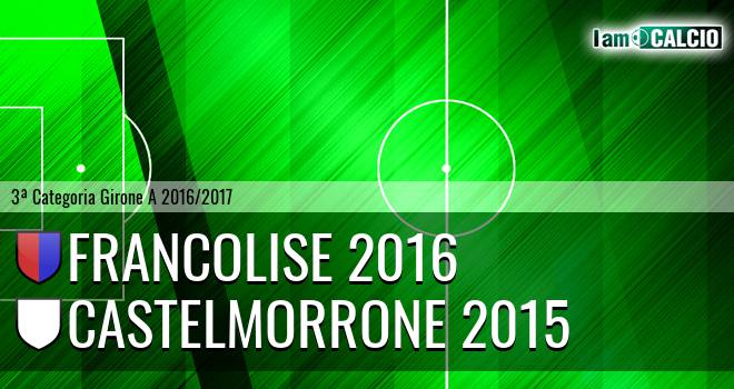 Francolise 2016 - Castelmorrone 2015