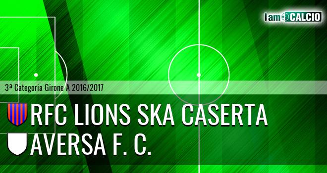 RFC Lions Ska Caserta - Aversa F. C.