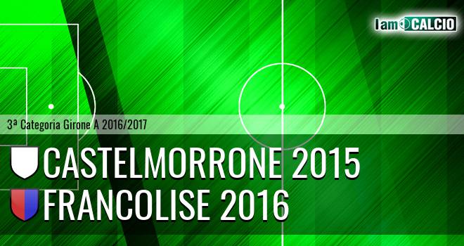 Castelmorrone 2015 - Francolise 2016