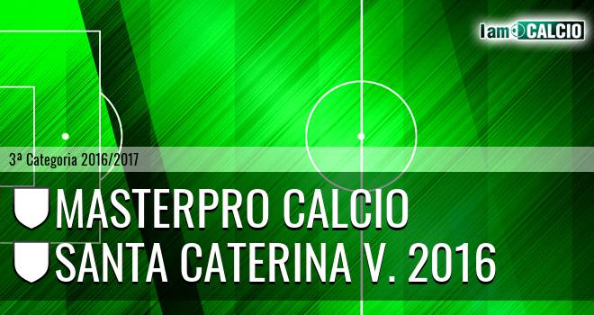 Masterpro Calcio - Santa Caterina V. 2016