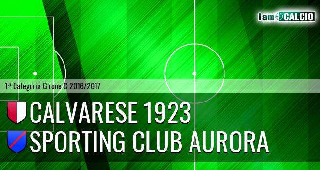 Calvarese 1923 - Sporting Club Aurora