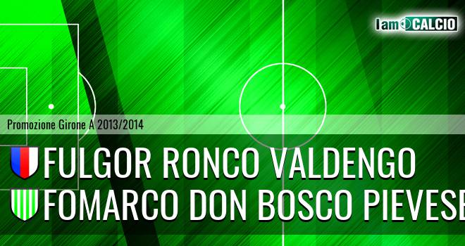 Fulgor Ronco Valdengo - Fomarco Don Bosco Pievese