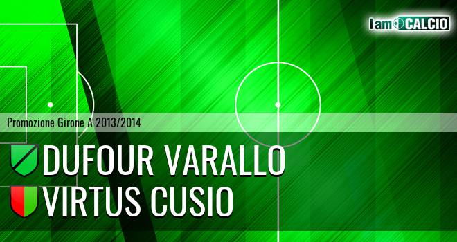 Dufour Varallo - Virtus Cusio