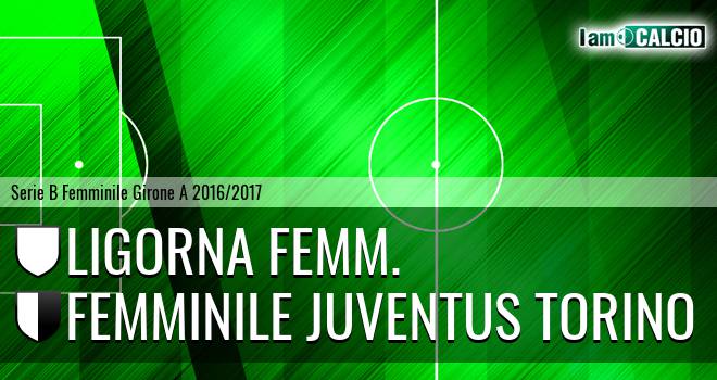 Ligorna Femm. - Femminile Juventus Torino