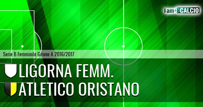 Ligorna Femm. - Atletico Oristano