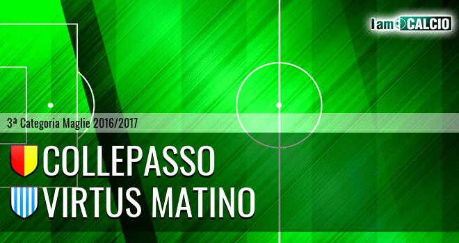 Collepasso - Virtus Matino