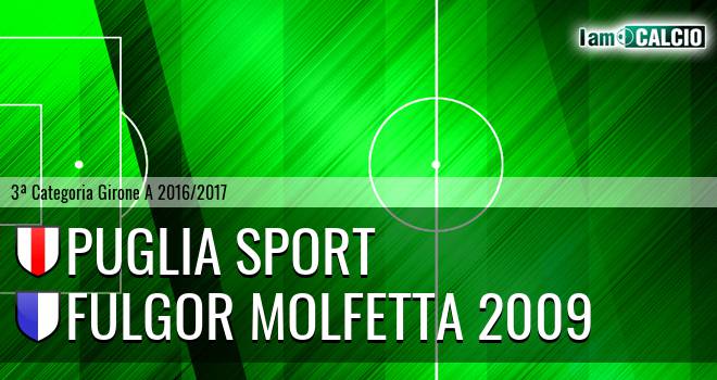 Puglia Sport - Fulgor Molfetta 2009