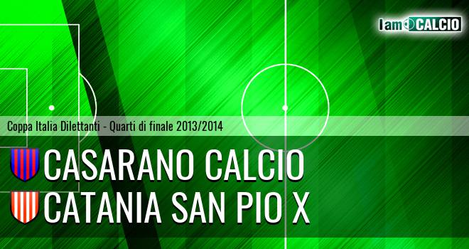 Casarano Calcio - Catania San Pio X