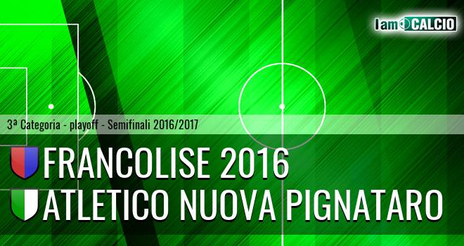 Francolise 2016 - Atletico Nuova Pignataro