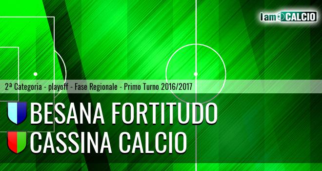 Besana Fortitudo - Cassina Calcio