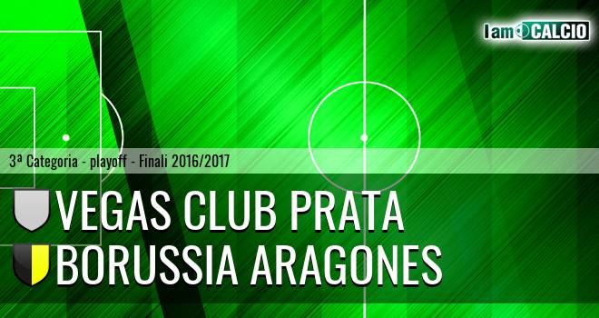 Vegas Club Prata - Borussia Aragones