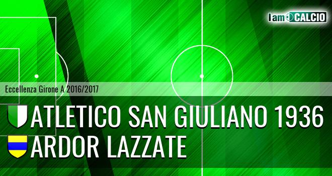 Atletico San Giuliano 1936 - Ardor Lazzate