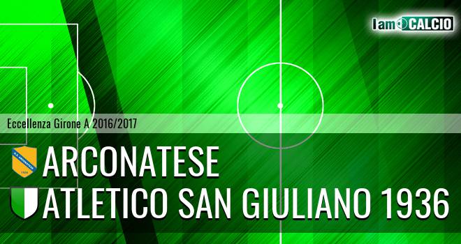 Arconatese - Atletico San Giuliano 1936