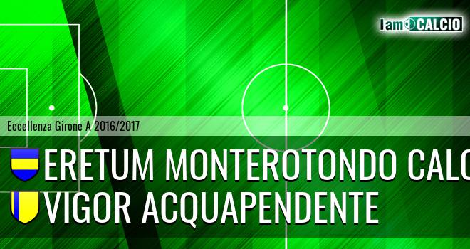 Eretum Monterotondo Calcio - Vigor Acquapendente