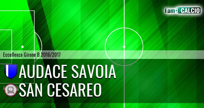 Audace Savoia - San Cesareo