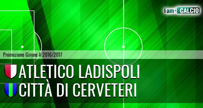 Atletico Ladispoli - Città di Cerveteri