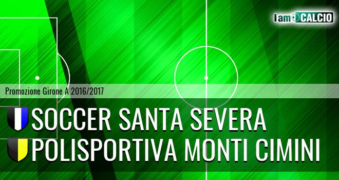 Soccer Santa Severa - Polisportiva Monti Cimini