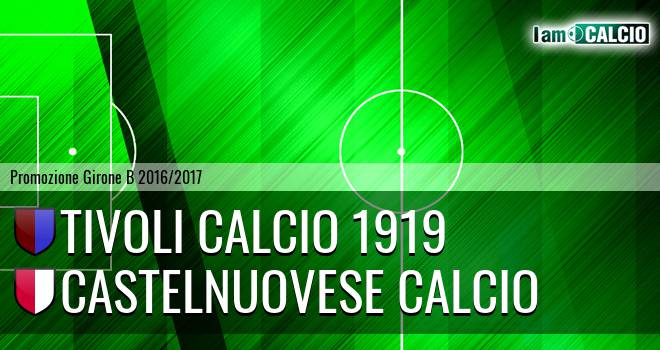 Tivoli Calcio 1919 - Castelnuovese Calcio