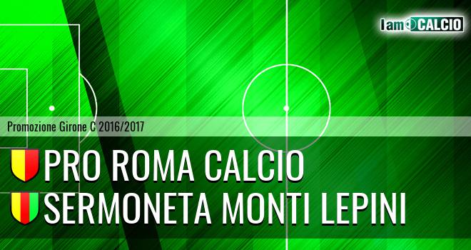 Pro Roma Calcio - Sermoneta Monti Lepini