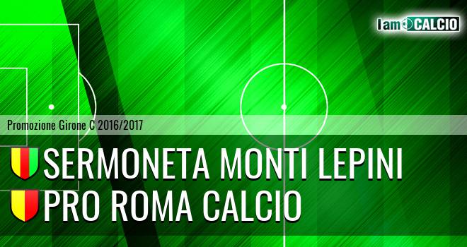 Sermoneta Monti Lepini - Pro Roma Calcio