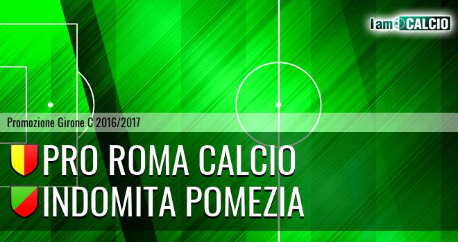 Pro Roma Calcio - Indomita Pomezia