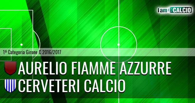 Aurelio Fiamme Azzurre - Cerveteri calcio