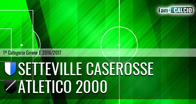 Setteville Caserosse - Atletico 2000