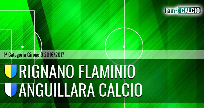 Rignano Flaminio - Anguillara Calcio