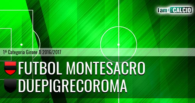 Futbol Montesacro - Duepigrecoroma