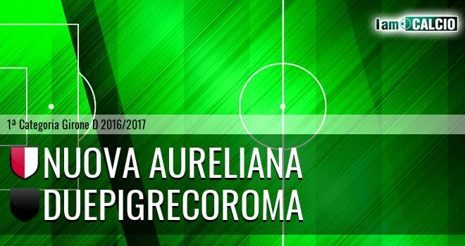 Nuova Aureliana - Duepigrecoroma