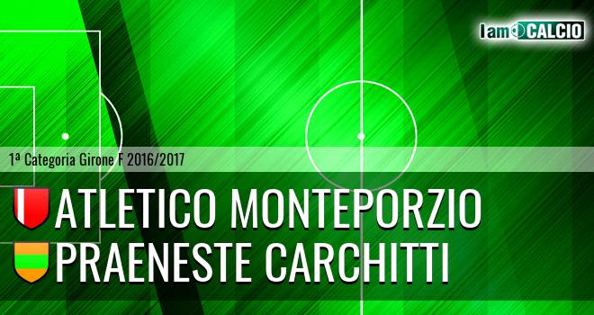 Atletico Monteporzio - Praeneste Carchitti