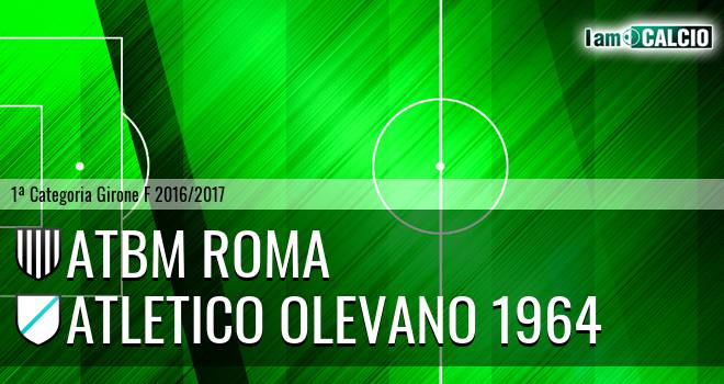 Atbm Roma - Atletico Olevano 1964