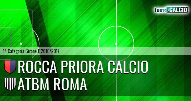 Rocca Priora Calcio - Atbm Roma