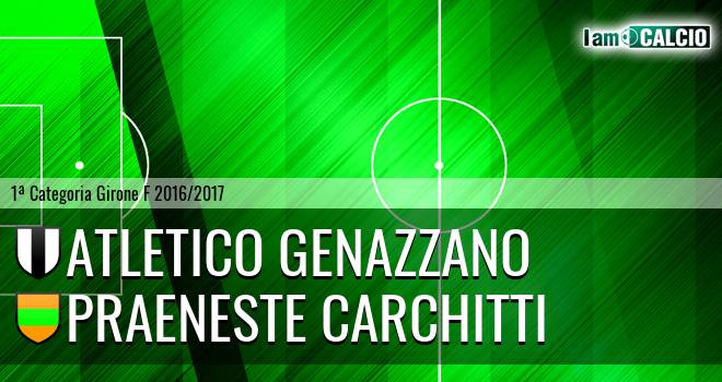 Atletico Genazzano - Praeneste Carchitti