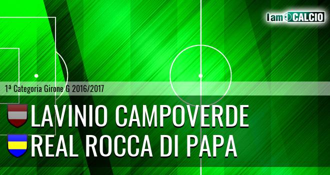 Lavinio Campoverde - Real Rocca Di Papa