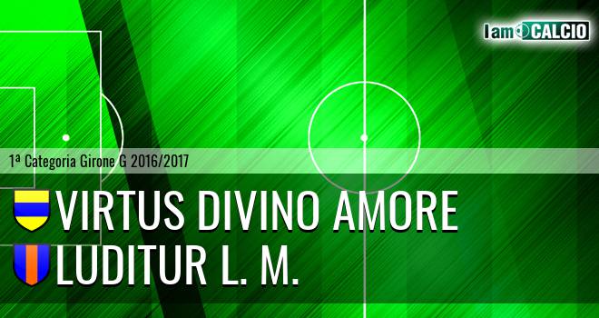 Virtus Divino Amore - Luditur L. M.