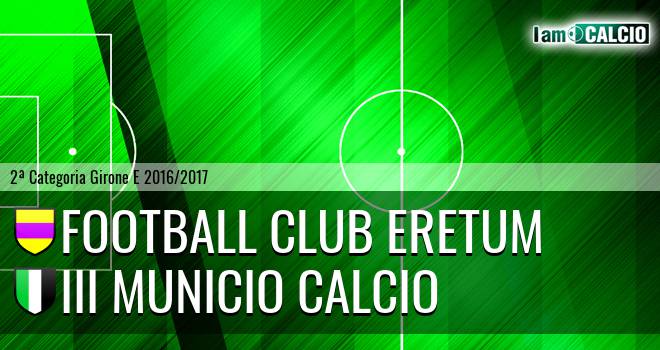 Football Club Eretum - III Municio Calcio