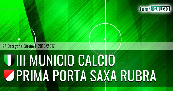 III Municio Calcio - Prima Porta Saxa Rubra