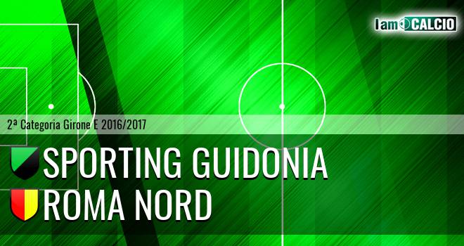 Sporting Guidonia - Roma Nord